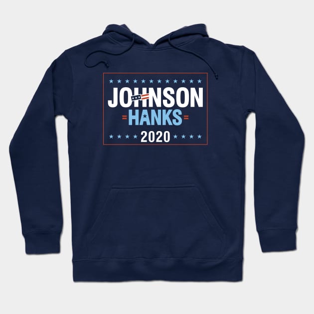 Johnson - Hanks in 2020 Hoodie by iceknyght